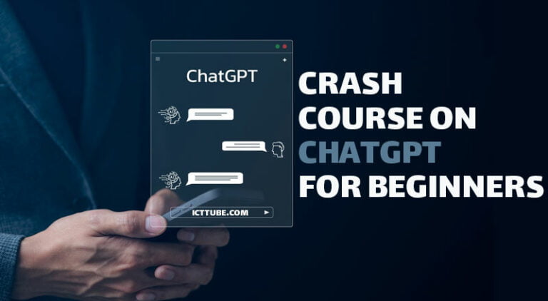 Crash Course On Chat GPT For Beginners – ICTTUBE